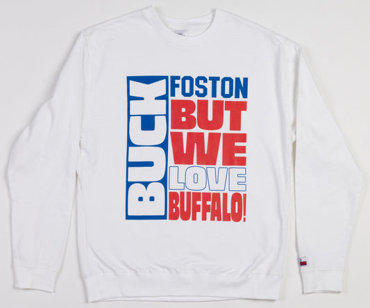 We Love Buffalo Sweatshirt with blue and red lettering.